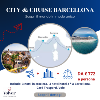 Crociera e soggiorno a Barcellona